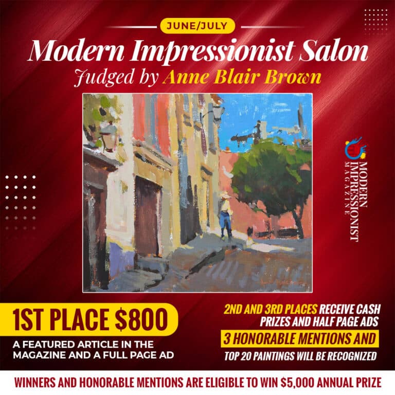 New $5,000 Annual Grand Prize! The June/July Modern Impressionist Salon is going on now! Enter today!