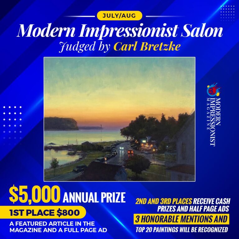 The July/August Modern Impressionist Salon is going on now with new $5,000 Annual Grand Prize!