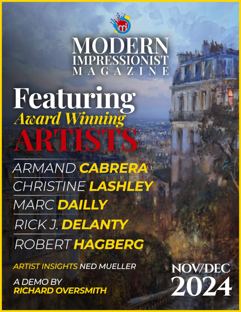 The Nov./Dec. Issue of Modern Impressionist Magazine is out now! Subscribe today!