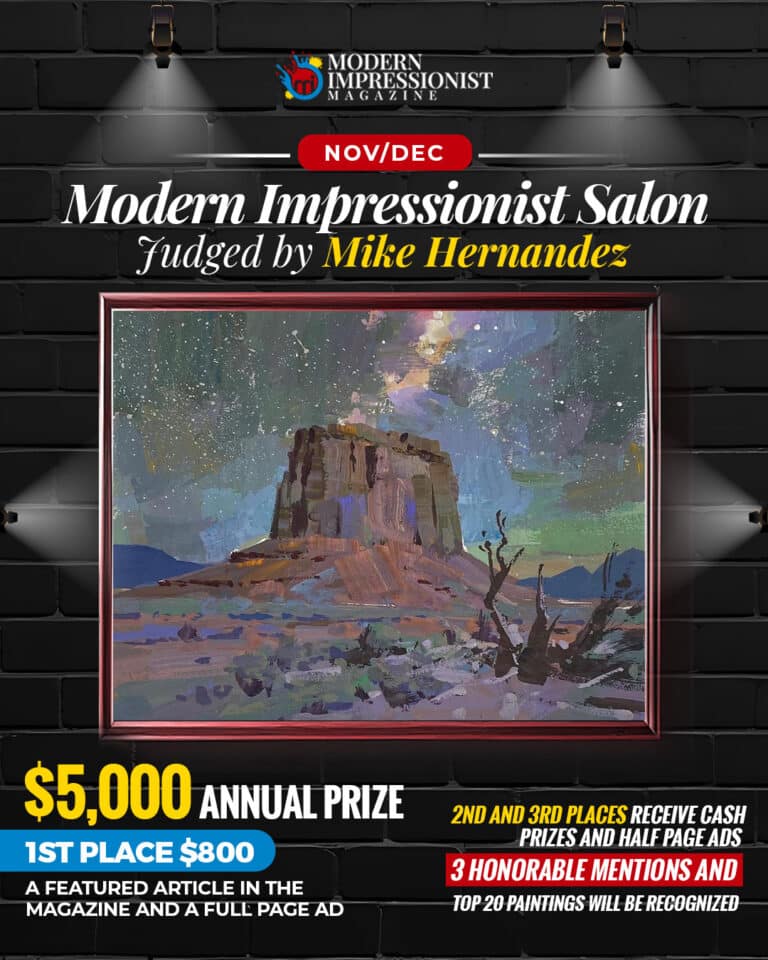 The Nov/Dec Modern Impressionist Salon is going on now! Judged by Mike Hernandez! Enter today!