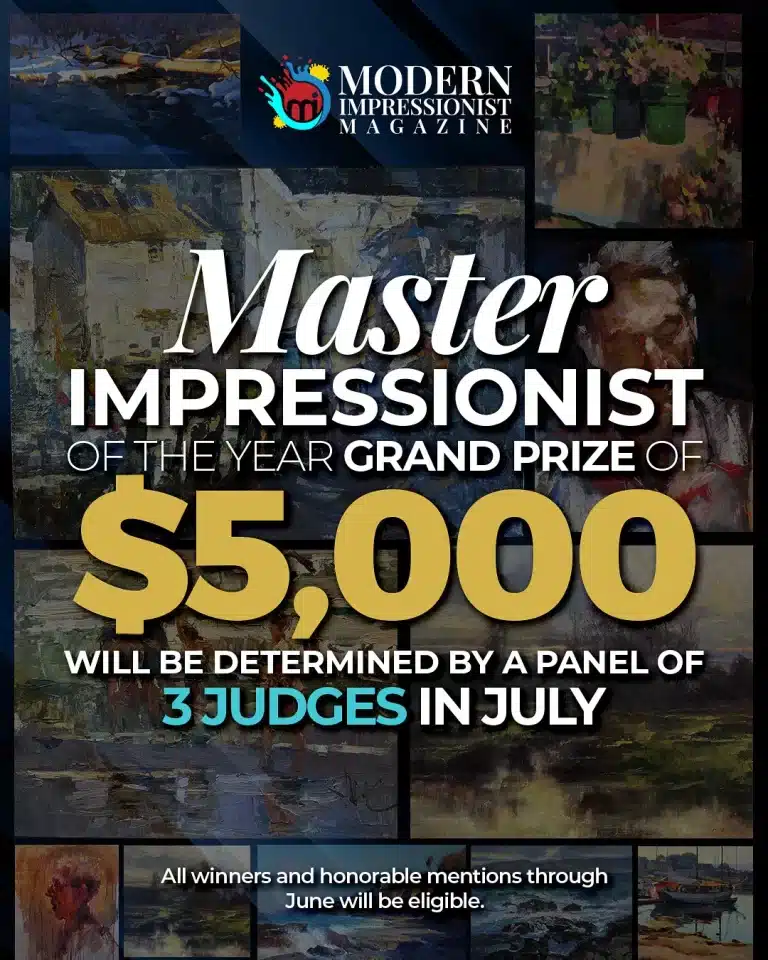 Master Impressionist of the Year and $5,000 Grand Prize to be awarded in July!