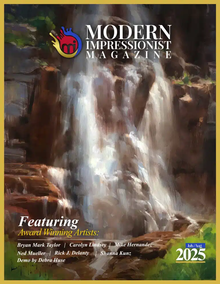 The July/August Issue of Modern Impressionist Magazine is out now! Subscribe today!